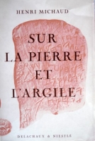 Sur la pierre et l'argile de Henri Michaud